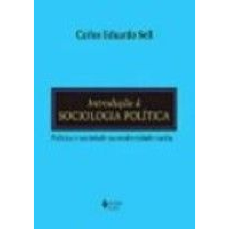 INTRODUCAO A SOCIOLOGIA POLITICA