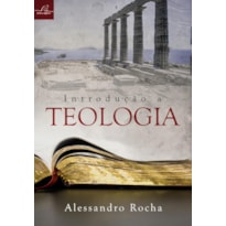 INTRODUÇÃO A TEOLOGIA