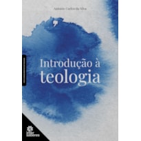 INTRODUÇÃO À TEOLOGIA