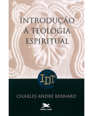 INTRODUÇÃO À TEOLOGIA ESPIRITUAL