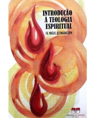 INTRODUÇÃO À TEOLOGIA ESPIRITUAL