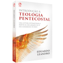 INTRODUÇÃO À TEOLOGIA PENTECOSTAL