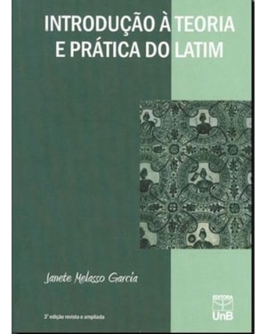 INTRODUCAO A TEORIA E PRATICA DO LATIM - 3