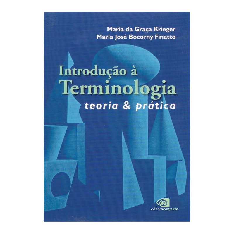INTRODUÇÃO A TERMINOLOGIA - TEORIA & PRÁTICA