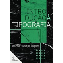 INTRODUÇÃO À TIPOGRAFIA