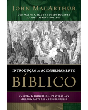 INTRODUÇÃO AO ACONSELHAMENTO BÍBLICO