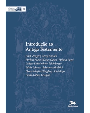 INTRODUÇÃO AO ANTIGO TESTAMENTO