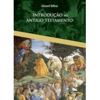 INTRODUÇÃO AO ANTIGO TESTAMENTO