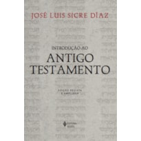 INTRODUÇÃO AO ANTIGO TESTAMENTO