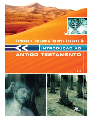 Introdução ao antigo testamento - dillard