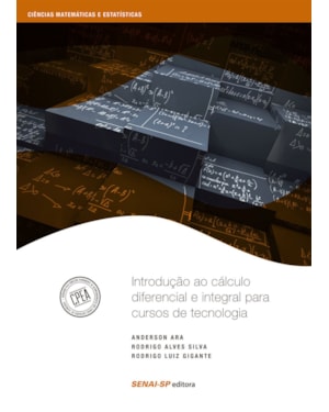 INTRODUÇÃO AO CÁLCULO DIFERENCIAL E INTEGRAL PARA CURSOS DE TECNOLOGIA