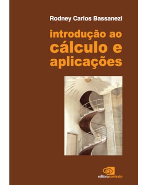 INTRODUÇÃO AO CÁLCULO E APLICAÇÕES