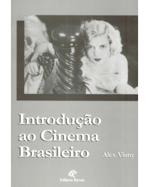 INTRODUÇÃO AO CINEMA BRASILEIRO