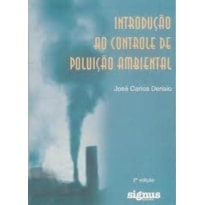 INTRODUCAO AO CONTROLE DE POLUICAO AMBIENTAL - 3 INTRODUCAO AO CONTROLE DE POLUICAO AMBIENTAL - 3