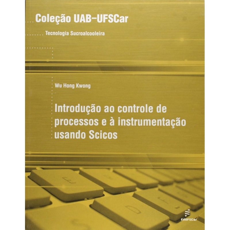 INTRODUCAO AO CONTROLE DE PROCESSOS E A INSTRUMENTACAO USANDO SCICOS