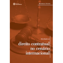 INTRODUÇÃO AO DIREITO CONTRATUAL NO CENÁRIO INTERNACIONAL