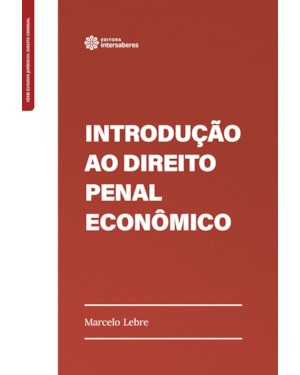 INTRODUÇÃO AO DIREITO PENAL ECONÔMICO
