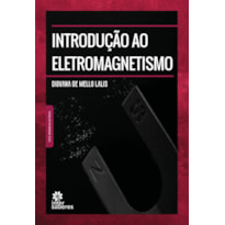 INTRODUÇÃO AO ELETROMAGNETISMO