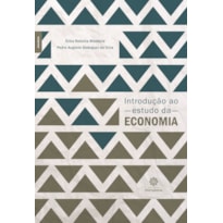 INTRODUÇÃO AO ESTUDO DA ECONOMIA