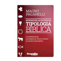 INTRODUÇÃO AO ESTUDO DA TIPOLOGIA BÍBLICA