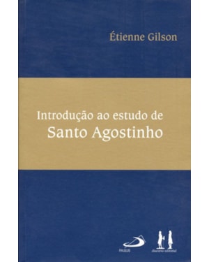 Introdução ao estudo de Santo Agostinho