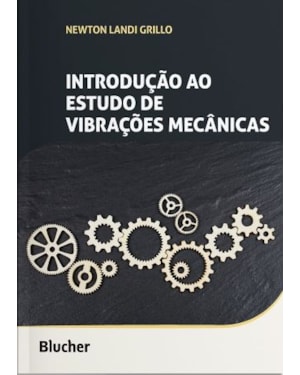 INTRODUÇÃO AO ESTUDO DE VIBRAÇÕES MECÂNICAS