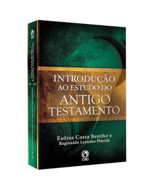 INTRODUÇÃO AO ESTUDO DO ANTIGO TESTAMENTO