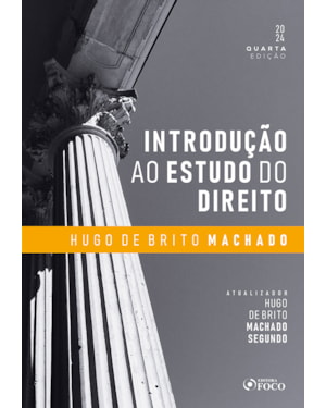 INTRODUÇÃO AO ESTUDO DO DIREITO - 4ª ED - 2024