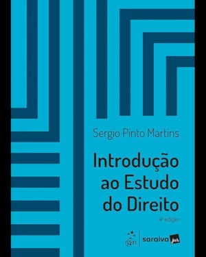 INTRODUÇÃO AO ESTUDO DO DIREITO - 4ª EDIÇÃO 2025