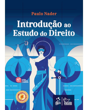 INTRODUÇÃO AO ESTUDO DO DIREITO - 47ª EDIÇÃO 2025