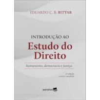 INTRODUÇÃO AO ESTUDO DO DIREITO: HUMANISMO, DEMOCRACIA E JUSTIÇA. 3. ED. SÃO PAULO: SARAIVA, 2022.