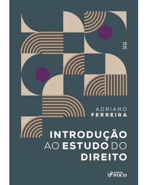 INTRODUÇÃO AO ESTUDO DO DIREITO - IED - 2ª ED - 2025