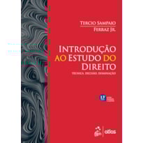 INTRODUÇÃO AO ESTUDO DO DIREITO - TÉCNICA, DECISÃO, DOMINAÇÃO - 13ª EDIÇÃO - 2025