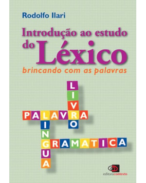 INTRODUÇÃO AO ESTUDO DO LÉXICO - BRINCANDO COM AS PALAVRAS