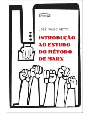 INTRODUÇÃO AO ESTUDO DO MÉTODO DE MARX