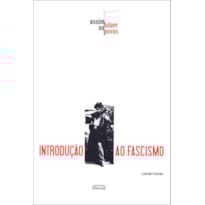 INTRODUÇÃO AO FASCISMO