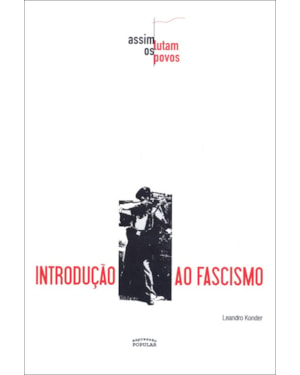 INTRODUÇÃO AO FASCISMO