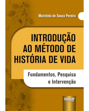 INTRODUÇÃO AO MÉTODO DE HISTÓRIA DE VIDA