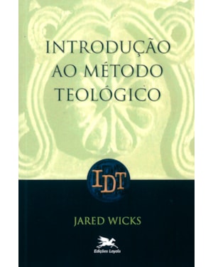 INTRODUÇÃO AO MÉTODO TEOLÓGICO