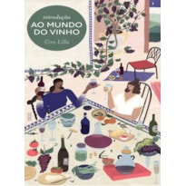 INTRODUÇÃO AO MUNDO DO VINHO