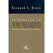 INTRODUÇÃO AO NOVO TESTAMENTO