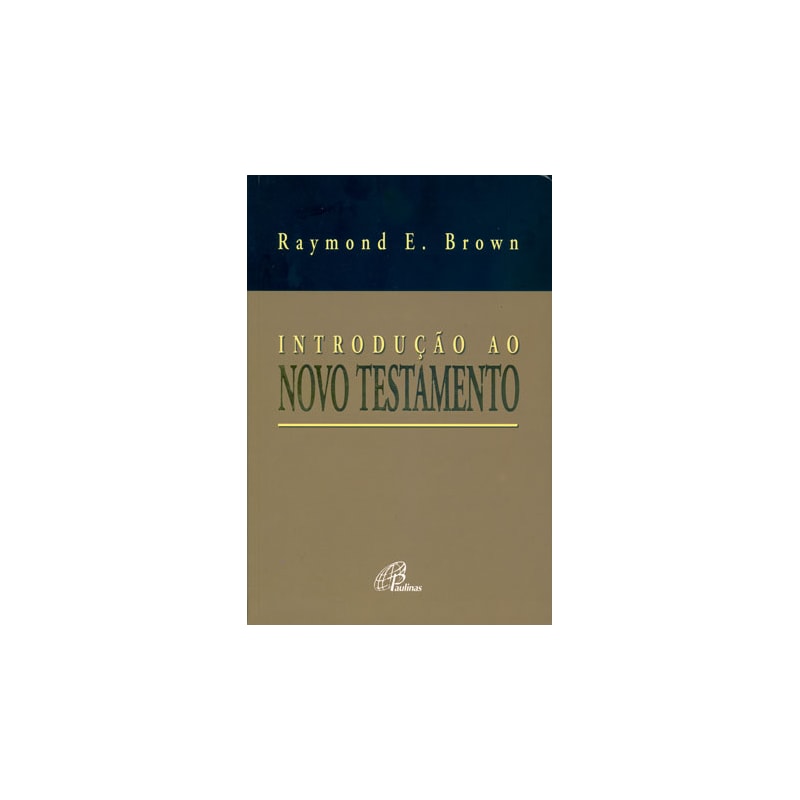 INTRODUÇÃO AO NOVO TESTAMENTO