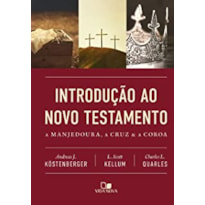 INTRODUÇÃO AO NOVO TESTAMENTO - KÖSTENBERGER