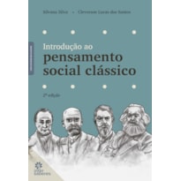 INTRODUÇÃO AO PENSAMENTO SOCIAL CLÁSSICO