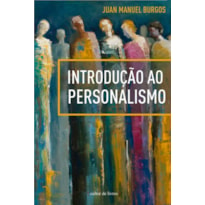 INTRODUÇÃO AO PERSONALISMO