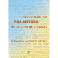 INTRODUÇÃO AO PÓS-MÉTODO NO ENSINO DE LÍNGUAS