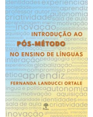 INTRODUÇÃO AO PÓS-MÉTODO NO ENSINO DE LÍNGUAS