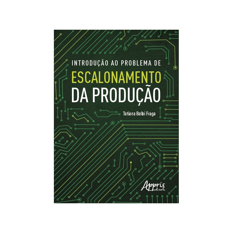 INTRODUÇÃO AO PROBLEMA DE ESCALONAMENTO DA PRODUÇÃO
