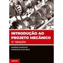 Introdução ao projeto mecânico - 3ª edição