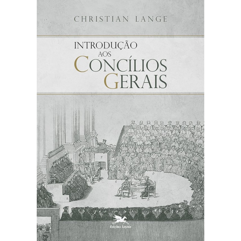 INTRODUÇÃO AOS CONCÍLIOS GERAIS